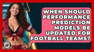 When Should Performance Prediction Models Be Updated for Football Teams? | Gridiron Data Digest News