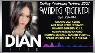 WAREG NGEKEPI - DIAN ANIC - FULL LIRIK