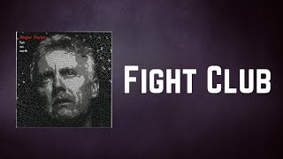 Roger Taylor - Fight Club (Lyrics)