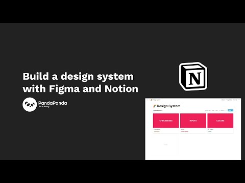 Build a Design System with Figma and Notion