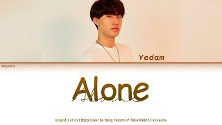 Video thumbnail of "Bang Yedam (방예담) - Alone (Bazzi) [가사/English Lyrics]"