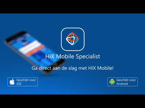 HiX Mobile Specialist - Ga direct aan de slag!