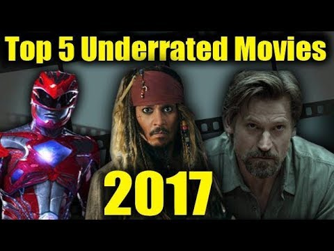 top-5-most-underrated-movies-of-2017