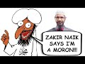 Zakir naik calls muhammad a stubborn spiritually blind fool