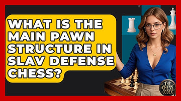 What Is The Main Pawn Structure In Slav Defense Chess? - The Chess Codex