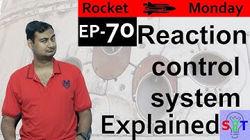 Reaction control system Explained{Rocket Monday Ep70}