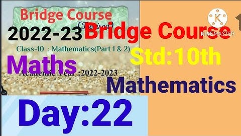 10th||Mathematics||Bridge Course||2022-23 ||Day:22nd||English & SemiEnglish||Maths, Class 10, Day:22