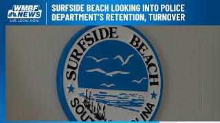 Surfside Beach looking into its police department’s retention, turnover
