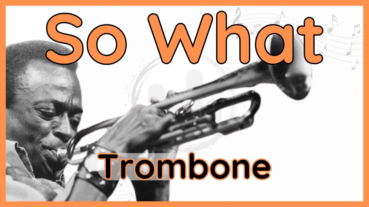 So What (Miles Davis) Trombone (Bass Clef) Transcription - YouTube