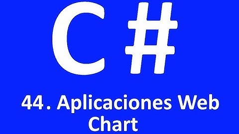 Curso básico programación C# - 44. Chart-  Visual Studio 2017