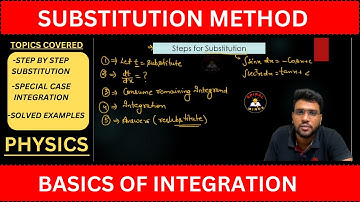 INTEGRATION BASICS | SUBSTITUTION METHOD WITH EXAMPLES | CLASS 11&12 | PHYSICS | SPIRAL MINDS