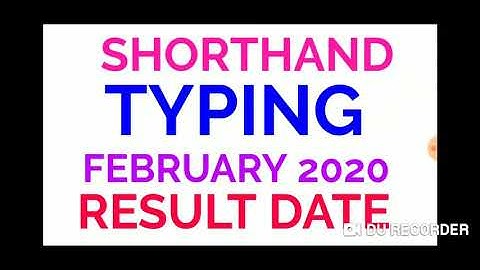FEBRUARY 2020 RESULT DATE | TYPING | SHORTHAND