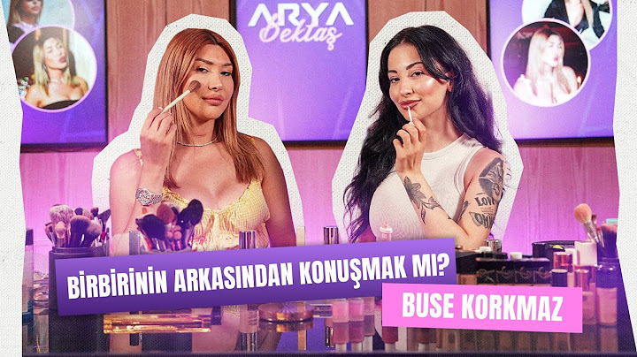 BUSE KORKMAZ İLE TÜM GERÇEKLERİ KONUŞTUK!