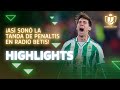 Sube el volumen... Una 𝑻𝑨𝑵𝑫𝑨 𝑫𝑬 𝑷𝑬𝑵𝑨𝑳𝑻𝑰𝑺 para la historia 🏆💚 | HIGHLIGHTS