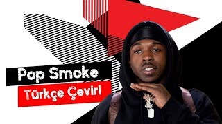 Pop Smoke - She Got A Thing (Türkçe Altyazılı)