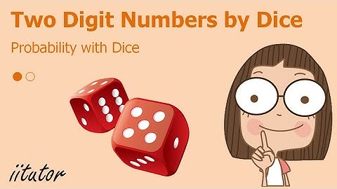💯 How to Find Probability Regarding Two-Digit Numbers when Rolling Two Dice?