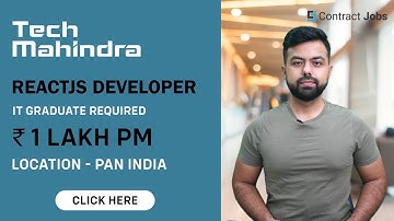 1 lakh salary PM | ReactJS Developer | Tech Mahindra |  PAN India | Jobs In India