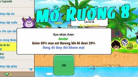 Ngọc Rồng Online Mở Rương Cấp 8 Bất Ngờ Nhận Avatar Ngon