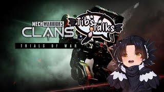 【Tibs Talks】MechWarrior 5: Clans - Trials of War Rant