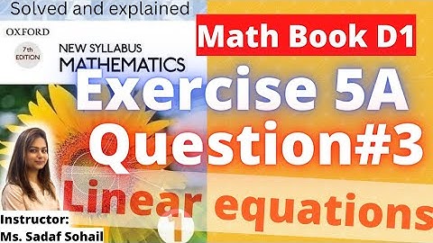 Exercise 5A | Question # 3 | Linear Equations | Chapter # 5 | Book D1 - New Syllabus Mathematics