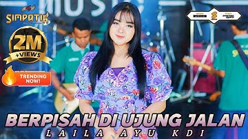 Sayup sayup ku mendengar - BERPISAH DI UJUNG JALAN - LAILA AYU KDI - SIMPATIK MUSIC