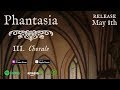 Countdown to「Phantasia」- III.  Chorale 【BabySaster】NEW SINGLE - Demo #3