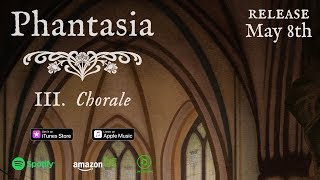 Countdown to「Phantasia」- III.  Chorale 【BabySaster】NEW SINGLE - Demo #3