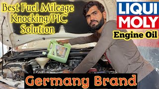 Use Liqui Moly Oil German Brand for Improve Fuel Mileage consumption| Tips|Customer Review