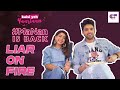 Liar on fire segment ft parth samthaan  niti taylor  nandini  manik  kaisi yeh yaariaan s4