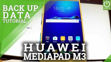 Backup Data in HUAWEI MediaPad M3 - Enable Google Backup