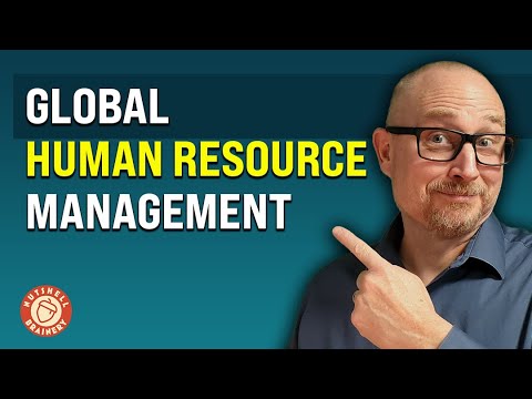 What Is Global Human Resource Management? - Module 10