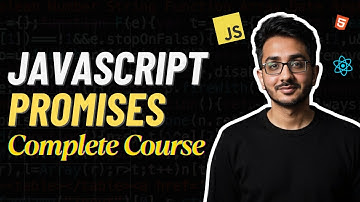 JavaScript Promises Complete Course – Basics to Advanced