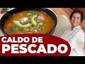 COMO HACER CALDO DE PESCADO | COMO HACER CALDO DE PESCADO FÁCIL | COMO HACER CALDO DE PESCADO VAGRE