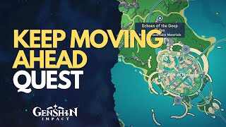 Keep Moving Ahead Genshin Impact