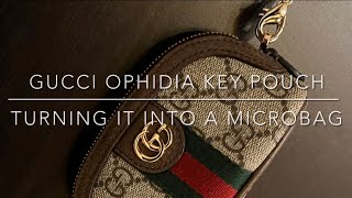 Gucci Ophidia Key Pouch  Converting It Into A Microbag?! 