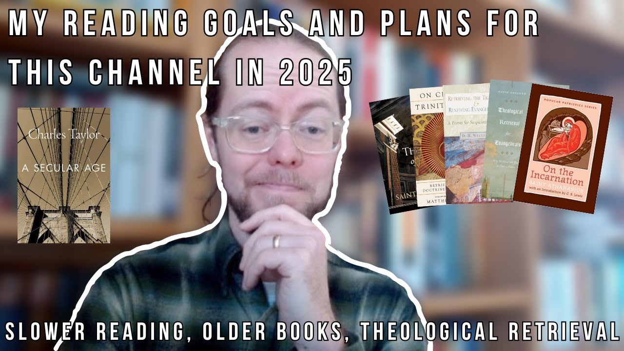 My Reading Goals and Plans for the Channel in 2025 - YouTube
