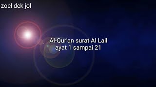 Ustadz Hanan Attaki Lc Al-Qur'an Surat Al Lail ayat 1 sampai 21