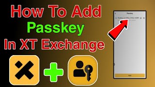 🔐 How to Add Passkey on XT Exchange in 2025 | Secure Your Crypto in Seconds! 🚀🛡️ screenshot 4