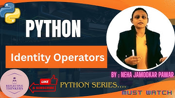 "Understanding Identity Operators in Python: Explained Simply" | "easy Tutorial for beginners"