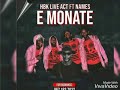 E monate by HBK LIVE ACT FT NAMES