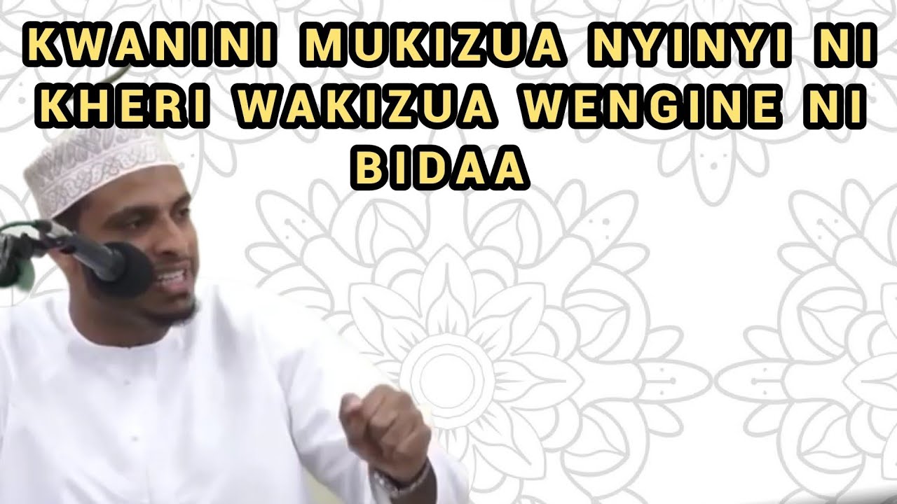 Kwanini Mukizua Nyinyi ni Kheri Wakizua Wengine ni Bidaa | Sheikh Mbarak Awes