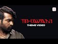 Master Bhavani Theme Video Thalapathy Vijay Vijay Sethupathi Anirudh Ravichander 