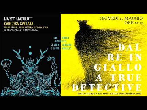 Dal Re in Giallo a "True Detective". Speciale "Carcosa svelata"