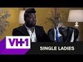 Single Ladies + Fashion Breakdown Season 3 Episode 8 + VH1
