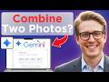 How to Combine Two Photos in the Google Gemini Windows App (Full Guide 2026)