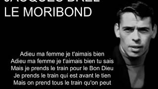 Jacques Brel   Le Moribond with lyrics