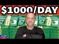 Fastest Way To Make $1000 A Day