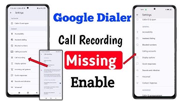 How to Enable Google Dialer Call Recording Setting | Call Recording missing in Google dialer