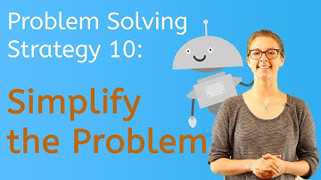 How to Simplify Problems