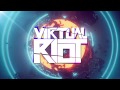 Virtual Riot - Fuck Gravity (Free Download)